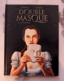 Double masque - Tome 2 